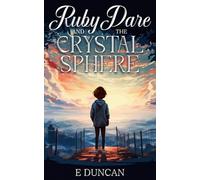 Ruby Dare and The Crystal Sphere