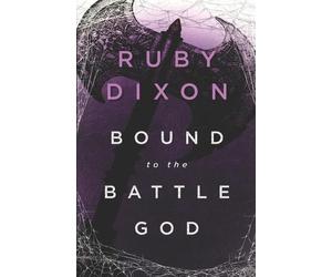 Ruby Dixon Bound to the Battle God (Tascabile) Aspect and Anchor