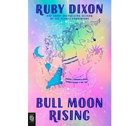 Ruby Dixon Bull Moon Rising (Tascabile)