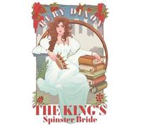 Ruby Dixon The King's Spinster Bride - SPECIAL EDITION (Tascabile)