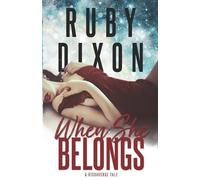 Ruby Dixon When She Belongs (Tascabile) Risdaverse