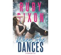 Ruby Dixon When She Dances (Tascabile) Risdaverse