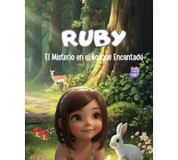 Ruby: El Misterio en el Bosque Encantado