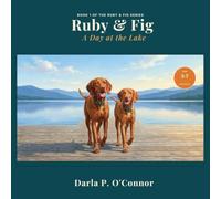 Ruby & Fig: A Day At the Lake: 1