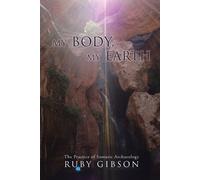 Ruby Gibson My Body, My Earth (Tascabile)