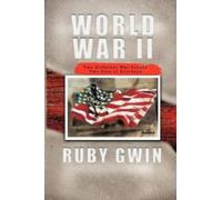 RUBY GWIN World War II (Tascabile)