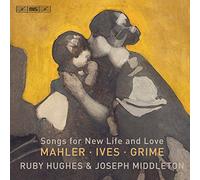 Ruby Hughes & Joseph Middleton - Mahler Songs For New Life And Love (Sacd)