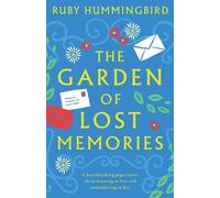 Ruby Hummingbird The Garden of Lost Memories (Tascabile)