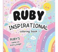 Ruby Inspirational Coloring Book: Personalized Just for Ruby - Ruby's Name Appears on Every Coloring Page