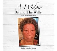 Ruby Jean Robinson A Widow Behind the Walls (Tascabile)
