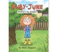 Ruby-June Where's My Daddy?