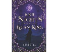 Ruby K 1001 Nights with the Lycan King (Tascabile) Cursed Kings