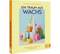Ruby Kannava Em DIY Kerzen gießen - Ein Traum aus Wachs: Kerzenkunst (Tascabile)
