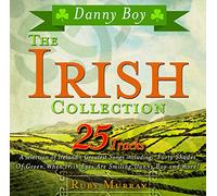 Ruby Murray - Ruby Murray Danny Boy - The Irish Collection 25 of the Best Irish Songs Tracks featuring the Original Recordings