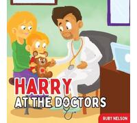 Ruby Nelson Harry at the Doctors (Tascabile) Adventures of Harry
