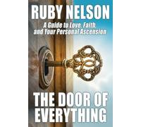 Ruby Nelson The Door of Everything (Tascabile)