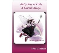 Ruby Ray Is Only A Dream Away!