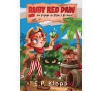 Ruby Red Paw & the Voyage to Otter's Orchard