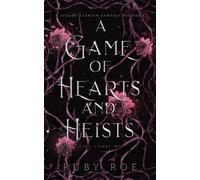 Ruby Roe A Game of Hearts and Heists (Tascabile) Girl Games
