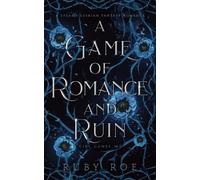 Ruby Roe A Game of Romance and Ruin (Tascabile) Girl Games