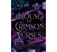 Ruby Roe House of Crimson Curses (Copertina rigida)