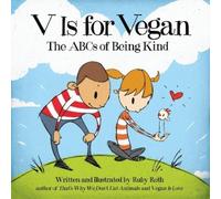 Ruby Roth V Is for Vegan (Copertina rigida)