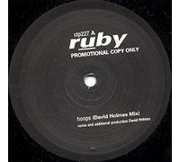Ruby - Ruby - Hoops (Remixes) - Creation Records