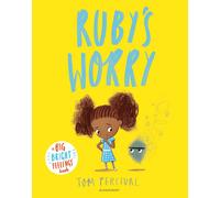Ruby’s Worry: A Big Bright Feelings Book-Percival, Tom-Copertina flessibile