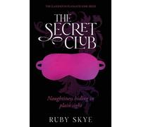 Ruby Skye The Secret Club (Tascabile) Clarendon Playmates Kink