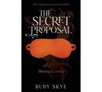 Ruby Skye The Secret Proposal (Tascabile)