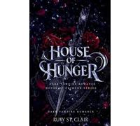 Ruby St Clair House of Hunger (Tascabile) House of Crimson