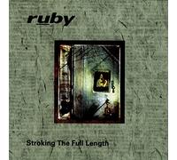 Ruby - Stroking the Full Length