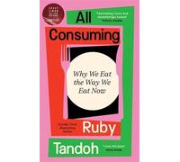 Ruby Tandoh All Consuming (Copertina rigida)