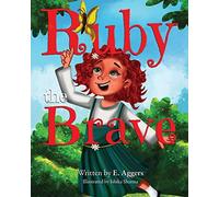 Ruby the Brave - NUOVO