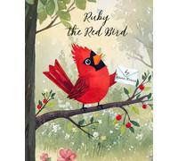 Ruby the Red Bird