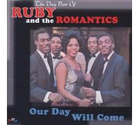 Ruby & The Romantics - Our Day Will Come: Very Best of by Ruby & The Romantics (2002) Audio CD