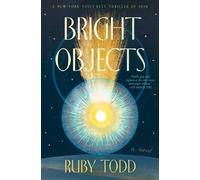 Ruby Todd Bright Objects (Tascabile)