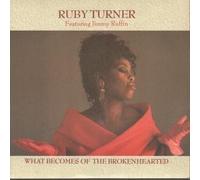 Ruby Turner - What Becomes Of The Broken Hearted