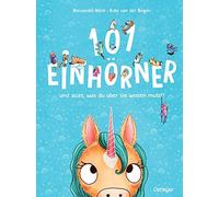 Ruby van der Bo 101 Einhörner und alles, was du über sie wiss (Copertina rigida)