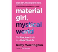 Ruby Warrington Material Girl, Mystical World (Tascabile)