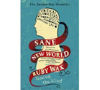 Ruby Wax Sane New World (Tascabile)
