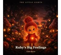 Ruby's Big Feelings: A Gentle Story About Big Feelings and Big Breaths: 2