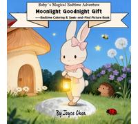 Ruby's Magical Bedtime Adventure: Moonlight Goodnight Gift: Bedtime Story, Coloring & Seek-and-Find Picture Book