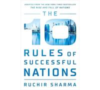 Ruchir Sharma The 10 Rules of Successful Nations (Copertina rigida)