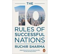 Ruchir Sharma The 10 Rules of Successful Nations (Tascabile)