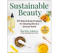 Ruchita Acharya Sustainable Beauty (Copertina rigida)