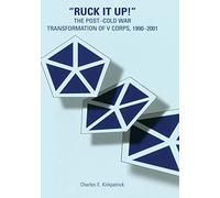 "Ruck It Up!": The Post-Cold War Transformation of V Corps, 1990-2001