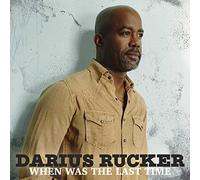 Rucker, Darius - When Was The Last Time