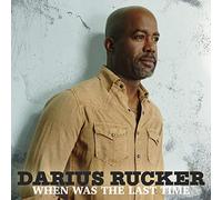RUCKER, DARIUS - WHEN WAS THE LAST TIME