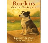 Ruckus: Gone but not Forgotten